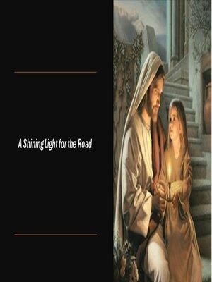 cover image of A Shining Light for the Road